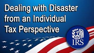 Dealing with Disaster from an Individual Tax Perspective