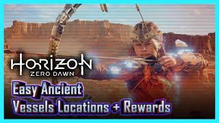 Easy Ancient Vessels Locations & Reward - Horizon Zero Dawn