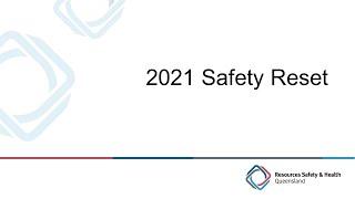 2021 Safety Reset - Message from Minister for Resources