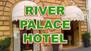 River Palace Hotel. Rome