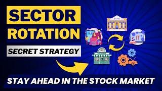 Sector Rotation Secret Strategy | Stay Ahead in the Stock Market