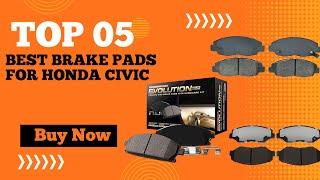 Top 5 Best Brake Pads for Honda Civic in 2024 | Chevy Silverado Brake Pads