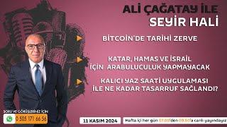 Ali Çağatay ile Seyir Hali (11.11.2024)