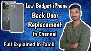 Low Budget iPhone Back Door Replacement  | In Tamil | Subbu Tamil Tech