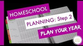 Homeschool Planning Step 2: Planning Your Year || Plan With Me