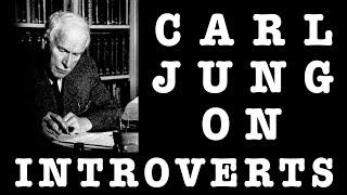 Carl Jung On Intuitive-Introverts, The Difficulties & Advantages In Their Life | Jungian Psychology