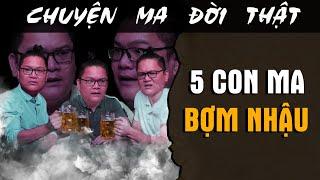 [TẬP 1912] Chuyện Ma Có Thật : 5 CON MA BỢM NHẬU