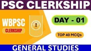 DAY-1 || PSC Clerkship (Prelims) || শেষ 30 দিনের GK চ্যালেঞ্জ TOP 40 MCQ With PDF ||