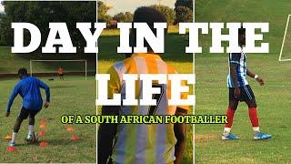 DAY IN THE LIFE OF A SOUTH AFRICAN FOOTBALLER | Road to Pro | Ep 1