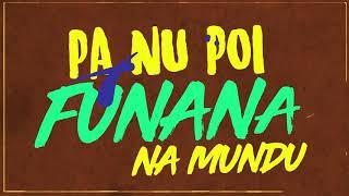 Karetus - Funaná Na Mundu ft. Dino D'Santiago, Djodje [Lyric Video]