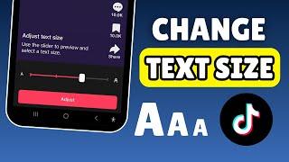 How to Change Text Size on TikTok