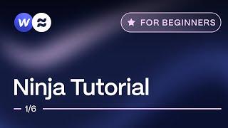 Ninja Tutorial - Webflow Portfolio Template, Episode 1/6