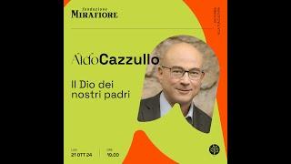 Aldo Cazzullo "Il Dio dei nostri padri"