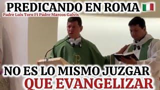 Padre Luis Toro En Vivo Desde ROMAGRAN ENSEÑANZA DEL EVANGELIOJunto Al Padre Marcos Galvis