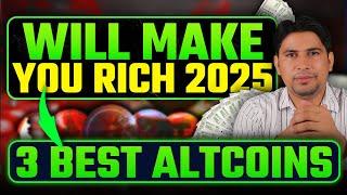 3 Altcoins Will Make You Rich | Best Altcoins to Buy Now | Top Altcoins | Altcoin Season