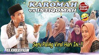 Karomah Sang Kyai ||KH.KHOLIL YASIN Ceramah Terbaru 2025 Full Ngakak