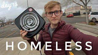 Homeless - Day 15