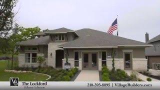 The Lockford Model Tour - Village Builders San Antonio