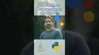 Top 5 Richest Programmers in the world | coding| #Short #technology #coding #ytshorts  #top10 Wealth