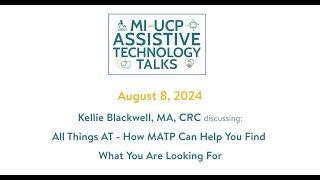 MI UCP • AT Talk • August 2024 • Kellie Blackwell