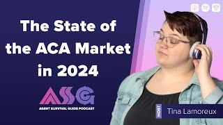 The State of the ACA Market in 2024