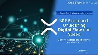 XRP Explained Transforming Global Payments