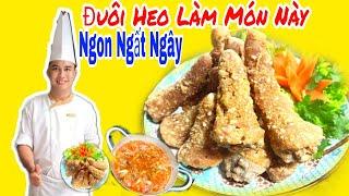 Đuôi Heo Chiên Giòn Rụm Chấm Sốt Chua Ngọt - Công Thức Sốt Ngon