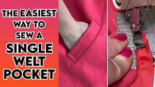 How to sew a single welt pocket - the easiest way to do it! Step - by - step tutorial