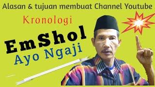 ALASAN DAN TUJUAN MEMBUAT CHANNEL YOUTUBE  || KRONOLOGI