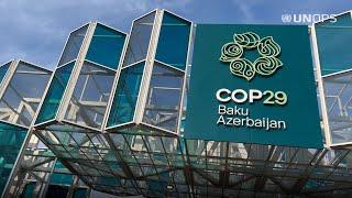 UNOPS at COP29: Turning climate ambition into tangible impact