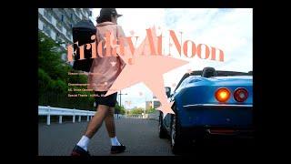 Kohjiya - FRIDAY AT NOON Feat. Tio Prod. A.G.O (Official Music Video)