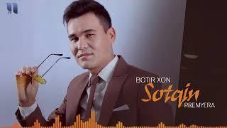 Botir xon "sotqin"