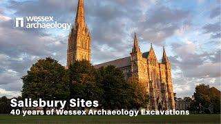 Salisbury Sites: 40 years of Wessex Archaeology excavations