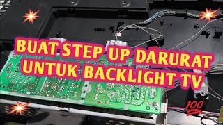 Tutorial Buat Step Up Darurat Untuk TV Led