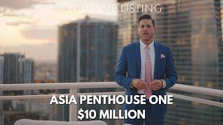 Asia Penthouse One | Brickell Key Miami | $10,000,000 | Exclusive Listing