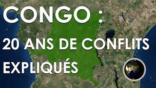 CONGO : 20 ANS DE CONFLITS EXPLIQUÉS