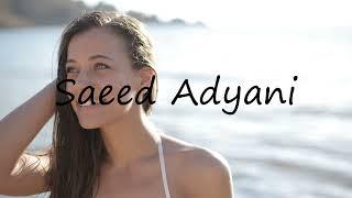 How to pronounce Saeed Adyani in English?