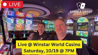  LIVE @WinStarWorldCasinoandResort 10/19 @ 7pm - Playing Our Favorites and Maybe Some New Slots!