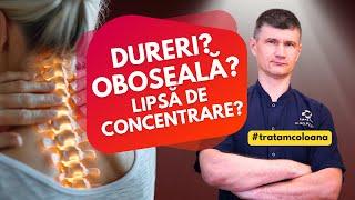 Dureri cervicale,somn neodihnitor,tulburări de concentrare-Cauze și ce poți face? @DrOrestBolbocean