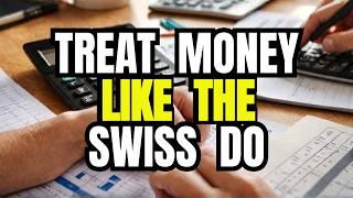 Saving Money Like The Swiss for Better Money Management | Financial Education