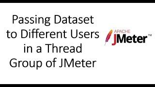 Passing Data Input to Different Users in a Thread group of JMeter