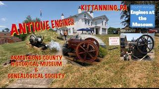 Antique Engine Show - Kittanning, Armstrong County, PA Historical Museum