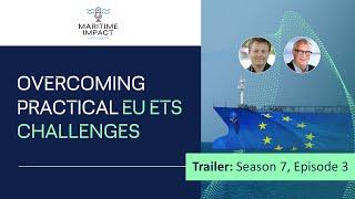 Trailer: Overcoming practical EU ETS challenges