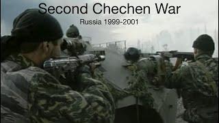 Second Chechen War | Russia, 1999 - 2001