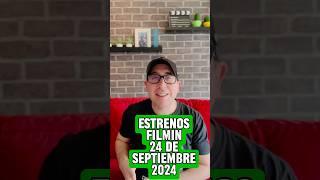 ESTRENOS FILMIN 24 DE SEPTIEMBRE 2024