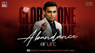  LIVE || ABUNDANCE OF LIFE || GLORY ZONE || Revivalist Aravind Mohan || Heavenly KIngdom  #sonday