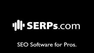 SERPs.com - SEO Software for Pros.