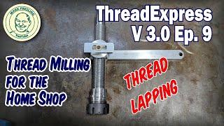 ThreadExpress V3. Ep.9 How To Build a Thread Milling Attachment for Your Knee Mill.