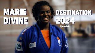 Marie-Divine Kouamé, destination 2024 - Épisode 6