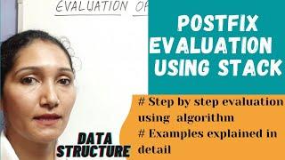 Evaluating A Postfix Expression Using STACK| Examples | Data Structure #42